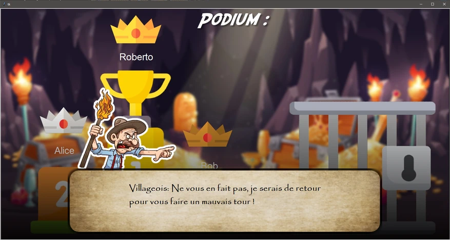 Mode graphique : Podium + message de menace d'un villageois
